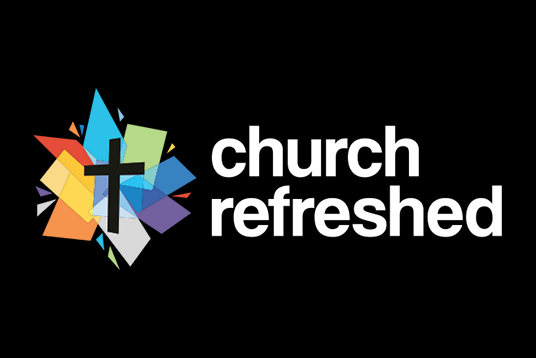 Church Refreshed, January 30, 2024